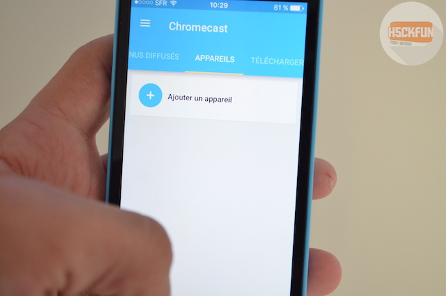 Ajouter un appareil sur la chromecast