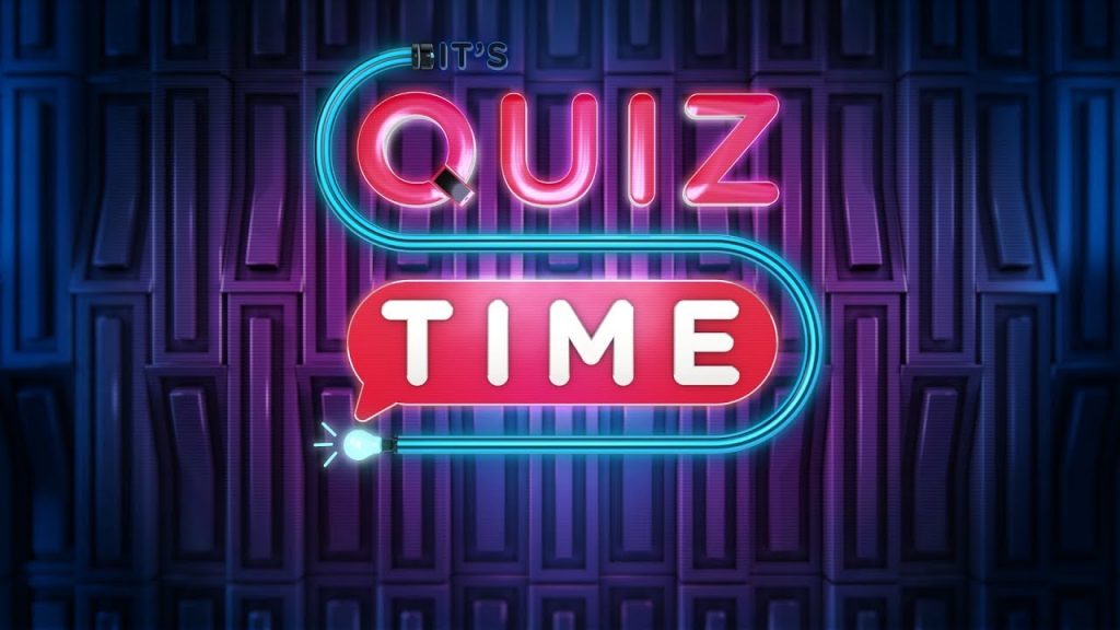 its quiz time