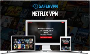 Interface Netflix SaferVPN